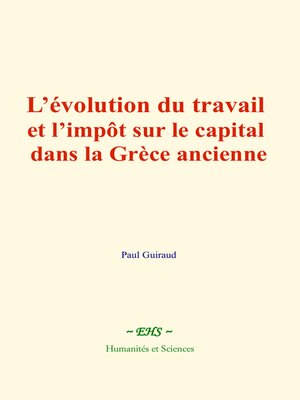 cover image of L'évolution du travail et l'impôt sur le capital dans la Grèce ancienne